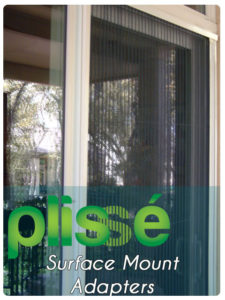 Plisse Retractable Door Screen Surface Mount Adapter Gallery